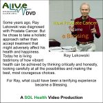 How Prostate Cancer became a Blessing with Ray Lekowski - DVD